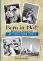 Born In 1952   What Else Happened - Preview