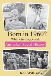 Born In 1960  What Else Happened !