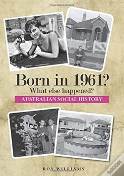 Capa do artigo Born In 1961?  What Else Happened?