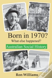 Born In 1970? What Else Happened?!