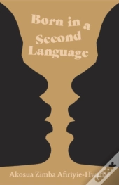 Born In A Second Language
