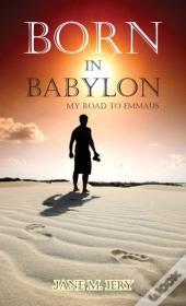 Born In Babylon