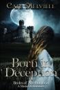 Born In Deception - Preview