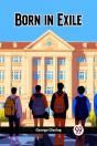 Born In Exile (Edition2023) - Preview