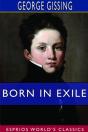 Born In Exile  Esprios Classics - Preview