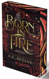 Born In Fire (Demon Days, Vampire Nights, Book 1)
