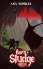 Born In Sludge - Preview