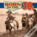 Born In The 30s
