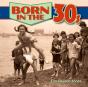 Born In The 30s - Preview