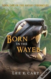 Born In The Wayeb