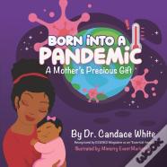 Born Into A Pandemic...