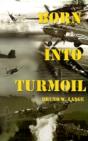 Born Into Turmoil - Preview