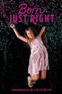 Born Just Right - Preview