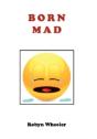 Born Mad - Preview
