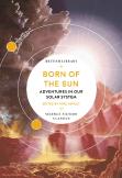Born Of The Sun