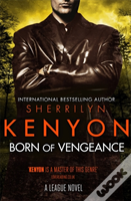 Born Of Vengeance