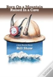 Capa do artigo Born On A Mountain, Raised In A Cave: A