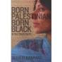 Born Palestinian, Born Black & The Gaza Suite - Preview