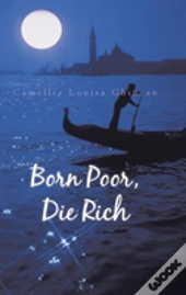Born Poor, Die Rich