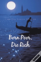 Born Poor, Die Rich