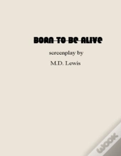 Born To Be Alive