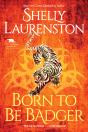 Born To Be Badger - Preview