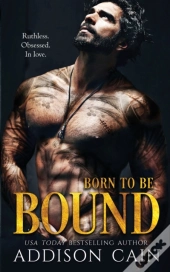 Born To Be Bound