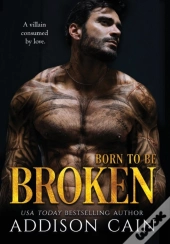 Born To Be Broken