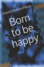 Born To Be Happy - Preview