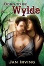 Born To Be Wylde - Preview