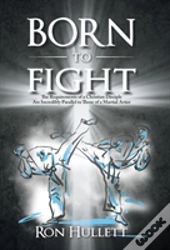 Born To Fight