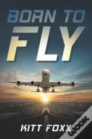 Born To Fly