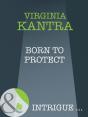 Born To Protect - Preview