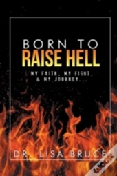 Born To Raise Hell