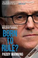 Born To Rule Updated Edition