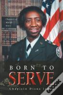 Born To Serve