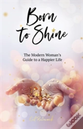 Born To Shine