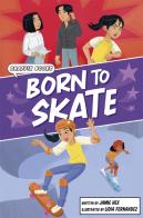 Born To Skate