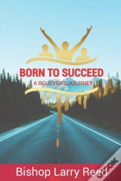 Born To Succeed