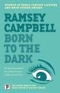 Born To The Dark - Preview