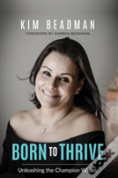 Born To Thrive