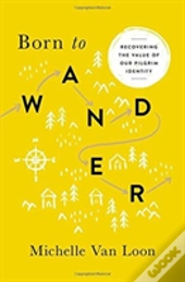 Born To Wander
