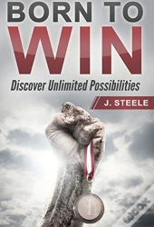 Born To Win: Discover Unlimited Possibil