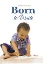 Born To Write - Preview