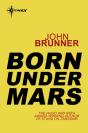 Born Under Mars - Preview