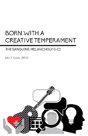 Born With A Creative Temperament: The Sanguine-Melancholy (I-C) - Preview