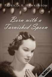 Capa do artigo Born With A Tarnished Spoon