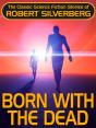 Born With The Dead - Preview
