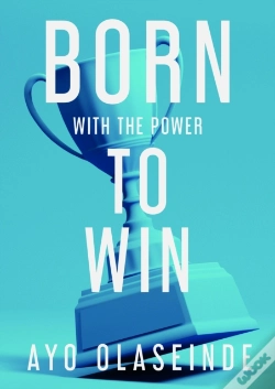 Capa do artigo Born With The Power To Win