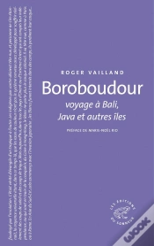Capa do artigo Boroboudour ; Voyage À Bali, Java Et Autres Îles